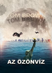 Tom Brown - Az Özönvíz