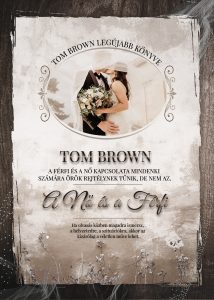 Tom Brown - A Nő és a Férfi ⋆ e-Könyves Bolt