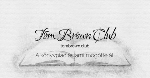 A könyvpiac és ami mögötte áll ⋆ Tom Brown Club Írásai