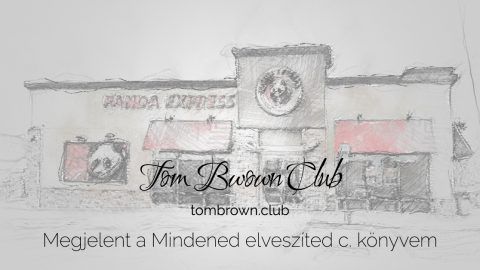 Megjelent a Mindened elveszíted c. könyvem ⋆ Tom Brown Club